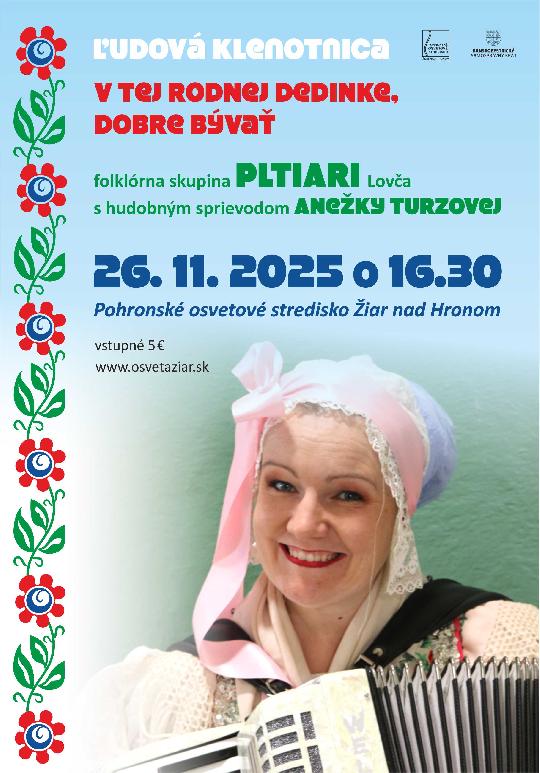 Ľudová klenotnica V tej rodnej dedinke, dobre bývať