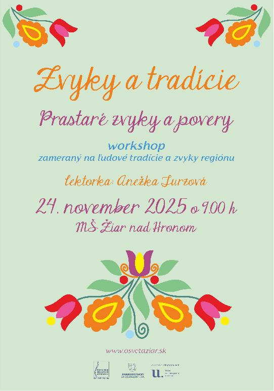 Zvyky a tradície Prastaré zvyky a povery