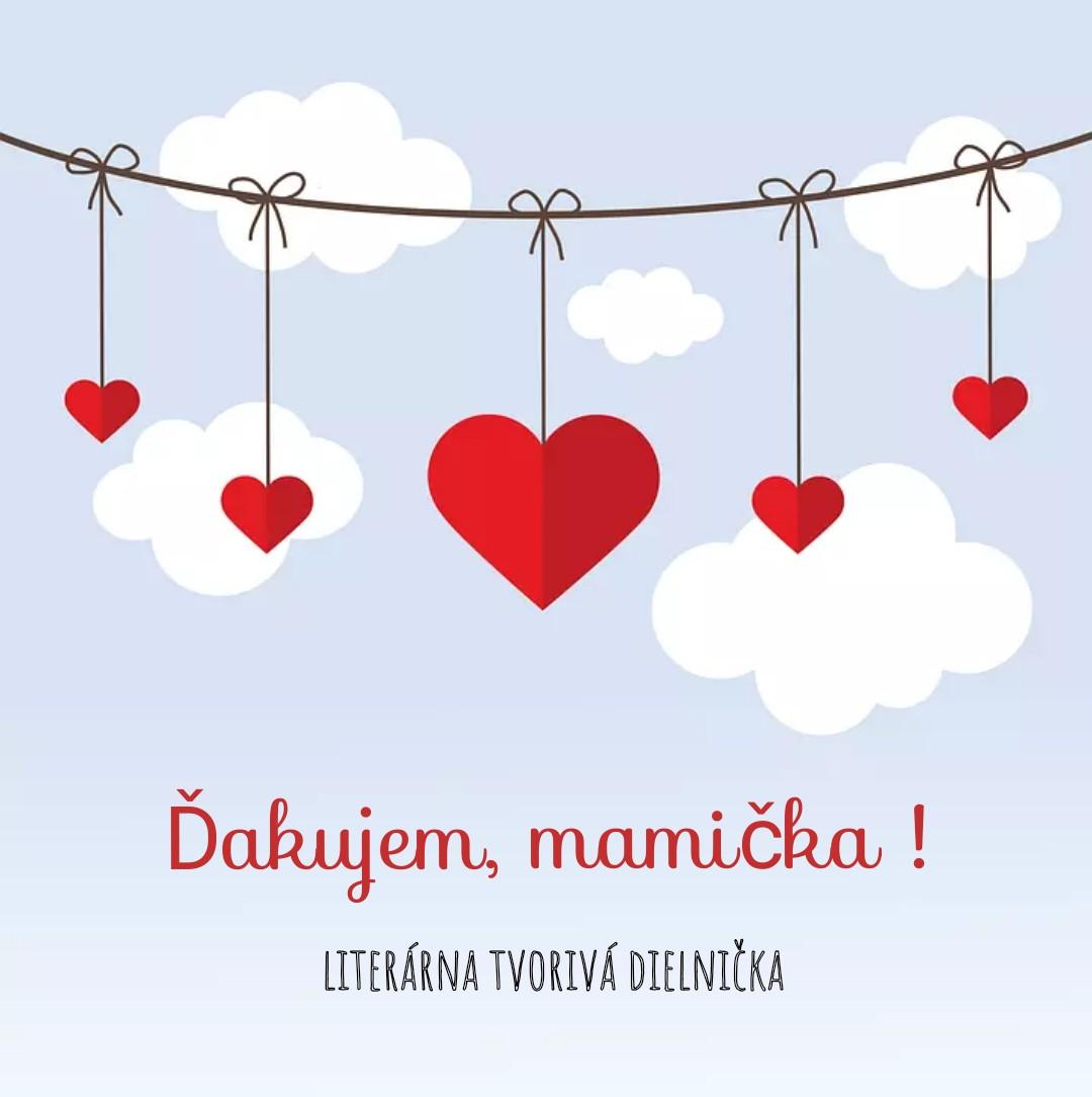 Ďakujem, mamička!