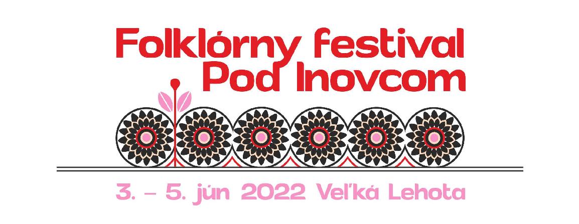 Folklórny festival Pod Inovcom 2022