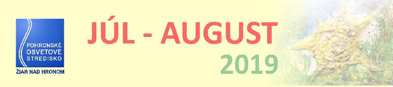 Mesačný plán júl - august 2019