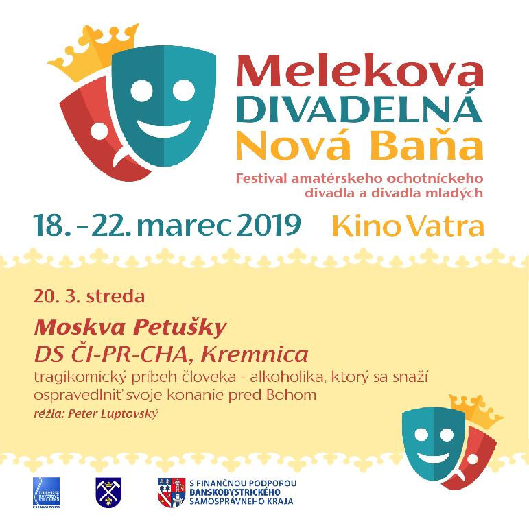 Melekova DIVADELNÁ Nová Baňa 20.3.2019 - Moskva Petušky, DS ČI-PR-CHA, Kremnica